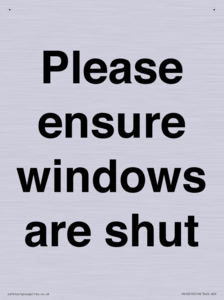 Please ensure windows are shut